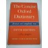 The Concise  Oxford  Dictionary of current English - Edited by H. W. FOWLER AND F. G. FOWLER